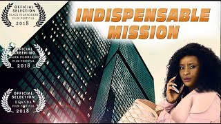 Indispensable Mission full movie Zimbabwean movie [upl. by Hagen100]