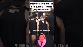 Mayweather le ordena a su guardia golpear a Conor McGregor box boxinglife boxeo Boxtraining [upl. by Thirzia]