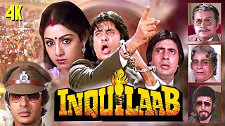 Inquilaab Full Movie 4K इंकलाब  Amitabh Bachchan Sridevi Kader Khan  Hindi Movie [upl. by Loyce]