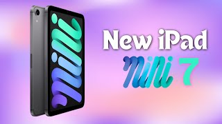 NEW iPad Mini 7 Release Date and Price – What To Expect [upl. by Murtagh]