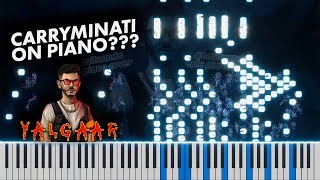 YALGAAR  CARRYMINATI EPIC PIANO COVER [upl. by Nannoc]