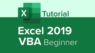 Excel 2019 VBA Beginner Tutorial [upl. by Meave]