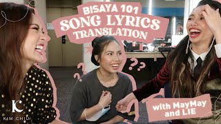 BISAYA 101 SONG LYRICS TRANSLATION with Maymay and Lie  Kim Chiu [upl. by Nylsaj]