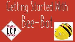 Getting Started With BeeBot [upl. by Erreit]