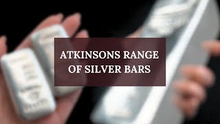 Silver Bars  ATKINSONS BULLION amp COINS [upl. by Mima56]