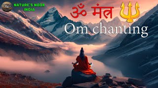 Om Chanting Meditation I Deep sleep music to relax your Mind Body and soul omchanting mantra [upl. by Binny]