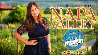 Napa Valley  California Wine Country  City Passport Travel Show [upl. by Anaerb]