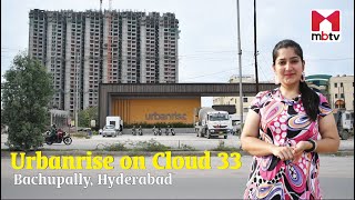 Urbanrise on Cloud 33 Bachupally Hyderabad [upl. by Eras]