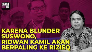 KARENA BLUNDER SUSWONO RIDWAN KAMIL AKAN BERPALING KE RIZIEQ I Logika Ade Armando [upl. by Atirhs]