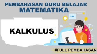 Pembahasan Soal PPPK 2021  Matematika Sub KALKULUS [upl. by Esoryram223]