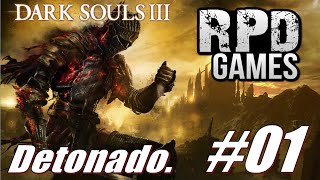 Dark Souls 3 DETONADO 01 Tutorial Básico Completo amp Bem Detalhado [upl. by Haeli]