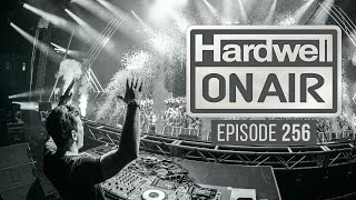 Hardwell On Air 256 [upl. by Emiolhs]