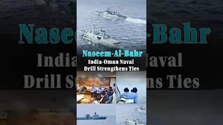 IndiaOman bilateral naval exercise NaseemAlBahr  Edukemy IAS currentaffairs upsc [upl. by Araldo]