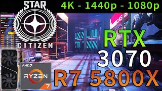 Star Citizen  RTX 3070  Ryzen 7 5800X  4K  1440p  1080p  Maximum Settings [upl. by Moss]