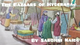 English poem The Bazaars of Hyderabad by Sarojini Naidu [upl. by Roleat284]