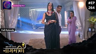 Ishq Ki Dastaan Naagmani  Full Episode 264  Dangal TV [upl. by Nwahsit]