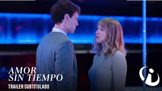 AMOR SIN TIEMPO  Trailer subtitulado [upl. by Ronile]