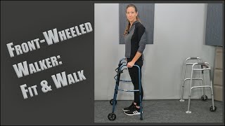 How to WALK with a FRONTWHEELED WALKER safely and easily  Fit Use and More [upl. by Eetnwahs]