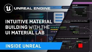 Intuitive Material Building with the UI Material Lab  Inside Unreal [upl. by Mufinella]