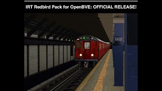 OpenBVE NYCT IRT Redbird Pack OFFICIAL RELEASE [upl. by Ahsiam603]