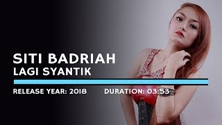 Siti Badriah  Lagi Syantik Lyric [upl. by Bellaude]