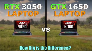 RTX 3050 Laptop vs GTX 1650 Laptop  Acer Nitro 5  How Big is the Difference [upl. by Youngran]