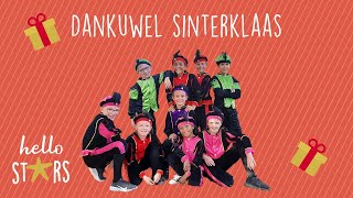 Hello Stars  Dankuwel Sinterklaas DANSMEEVIDEO [upl. by Nosneb487]