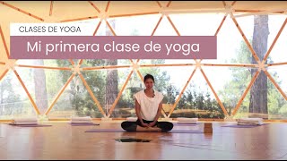 Tu Primera Clase de Yoga Nivel principiante [upl. by Sisto]