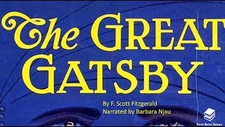 The Great Gatsby Summary and Analysis  by F Scott Fitzgerald and narrated by Barbara Njau [upl. by Tonya]