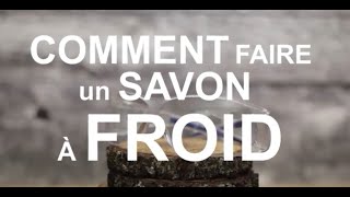 Comment faire son savon à froid  COCOÉCO [upl. by Nedyaj126]