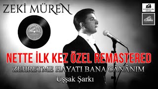 Zeki Müren  Zehretme Hayatı Bana Cânânım 1954 [upl. by Buerger176]