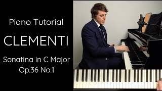 Clementi Sonatina in C major Op36 No1 Tutorial  Josh Wright [upl. by Conias]