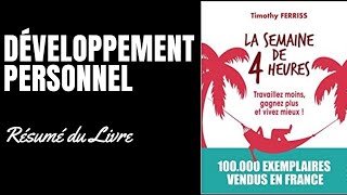 LA SEMAINE DE 4 HEURES  TIM FERRIS  RESUMÉ DU LIVRE [upl. by Leibrag465]