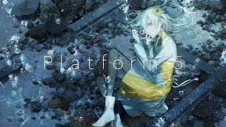 【歌ってみた】Platform 5  covered by ヰ世界情緒 [upl. by Iohk]