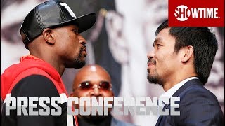 Floyd Mayweather vs Manny Pacquiao  Final Press Conference  SHOWTIME [upl. by Hardie]