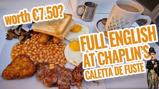 Chaplins Caleta de Fuste Full English review  Is it any good [upl. by Aihsatal]