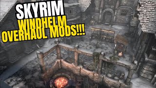 SKYRIM TOP 5 BEST WINDHELM OVERHAUL MODS [upl. by Valorie945]