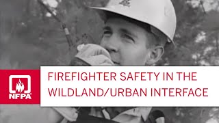 Firefighter Safety in the WildlandUrban Interface [upl. by Memberg]