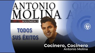 Antonio Molina  Cocinero Cocinero con letra  lyrics video [upl. by Kenric468]