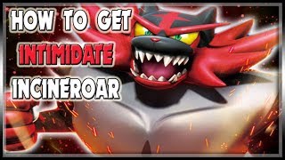 HOW TO GET INTIMIDATE INCINEROAR  HIDDEN ABILITIES NOW RELEASED [upl. by Pettifer144]