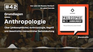 Was ist philosophische Anthropologie  Grundlagen 42 [upl. by Fabrienne]