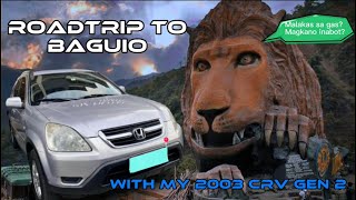 2003 CRV Gen 2 Malakas nga ba sa gas  Baguio Roadtrip [upl. by Nevs633]