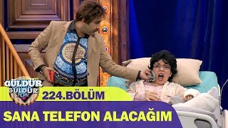 Güldür Güldür Show 224Bölüm  Sana Telefon Alacağım  Hastane [upl. by Ardnasil313]