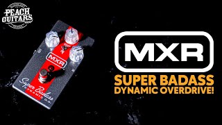 IntroducingMXRs Super Badass Dynamic Overdrive [upl. by Manfred341]