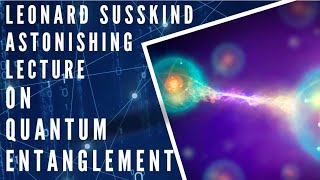 Explaining Quantum Entanglement [upl. by Trueblood]