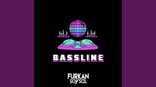 Bassline [upl. by Gnat]