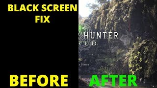 Monster Hunter World Black Screen on Start up Not launching Fix PC [upl. by Gatias]