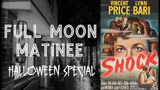 HALLOWEEN SPECIAL Full Moon Matinee presents SHOCK 1946  Crime Drama  Thriller  Full Movie [upl. by Noral]