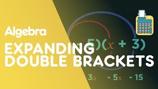 Expanding Double Brackets  Algebra  Maths  FuseSchool [upl. by Tabber]