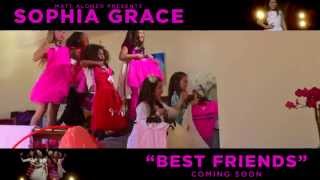 Sophia Grace  Best Friends Official Video Trailer  Sophia Grace [upl. by Adraynek]